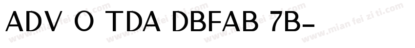 adv O tda dbfab 7B字体转换